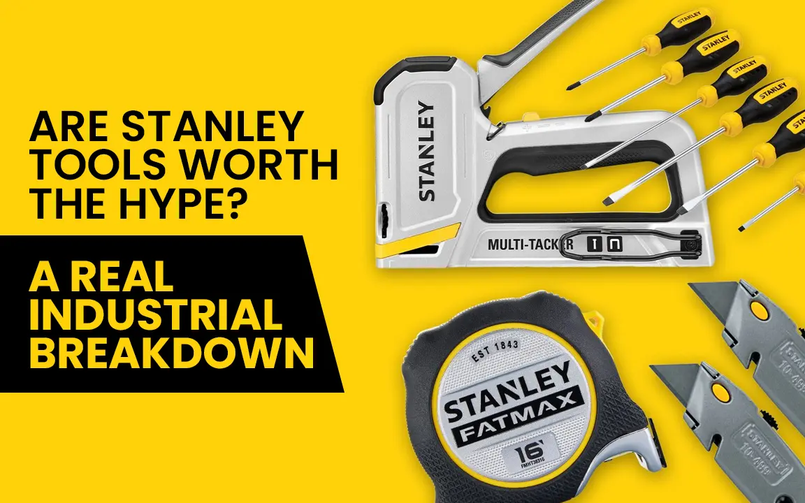 Stanley Tools Distributor in India: Evaluating Supply, Engineering Quality, and Industrial Fit